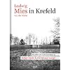 Ludwig Mies van der Rohe in Krefeld