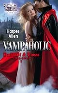 Vampaholic (Silhouette Bombshell)