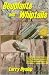 Beeplants and Whiptails: Stories of Nature, the Plants and Animals of Zion National Park