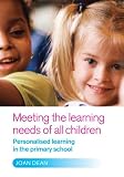 Meeting the Learning Needs of All Children