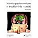 Maladies psychosomatiques et troubles de la sexualit�