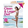 Clean & Lean Diet: The Bestselling Book on Achieving Your Perfect Body