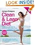 Clean & Lean Diet: The Bestselling Book on Achieving Your Perfect Body