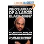 Who's Afraid of a Large Black Man?