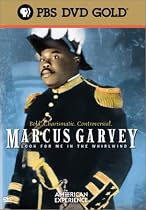 Download The American Experience - Marcus Garvey: Look for Me in the Whirlwind.