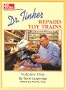 Dr. Tinker Repairs Toy Trains, Volume One