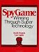 Spygame: Winning Through Super Technology