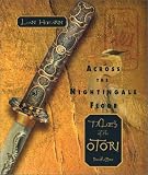 Across the Nightingale Floor (Tales of the Otori, Book 1) Lian Hearn