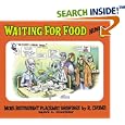 Waiting for Food