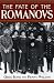 The Fate of the Romanovs