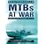 Mediterranean MTBs at War: Short MTB Flotilla Operations, 1939-45