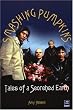Smashing Pumpkins: Tales of a Scorched Earth