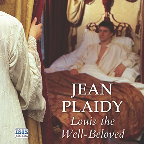 Louis the Well-Beloved, by Jean Plaidy