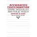 Affirmative Discrimination: Ethnic Inequality and Public Policy