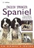 English Springer Spaniel (Collins Dog Owner's Guides)