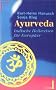 Ayurveda. Indische Heilweisen f�r Europ�er.