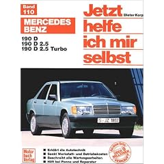Mercedes-Benz 190 D (W 201) (Jetzt helfe ich mir selbst)