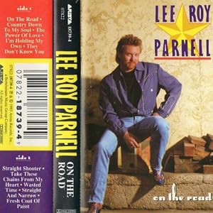 On the Road by Lee Roy Parnell (Audio Cassette - 1993)