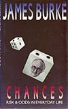 Chances : Probability Factors of Life