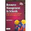 Resource Management in Schools: Effective and Practical Strategies for the Self-Managing School (Schools Management Solutions)