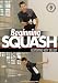Beginning Squash [DVD]