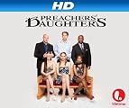 Preachers' Daughters [HD]: Lead Us Not into Temptation [HD]