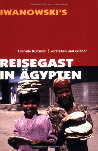 City Travel Guides Discounted  Bücher : Reisegast in Ägypten: Fremde Kulturen ! verstehen und erleben