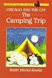 Chicago and the Cat: Camping Trip (Easy-to-Read, Puffin)
