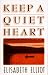 Keep a Quiet Heart