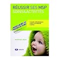 R�ussir ses MSP - soins et activit�s de l'auxiliaire de pu�riculture
