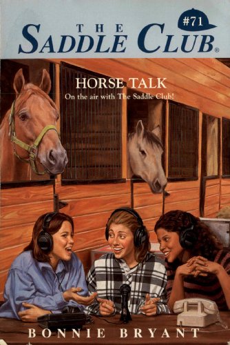 Horse Talk (Saddle Club series Book 71)