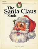 THE SANTA CLAUS BOOK Containing Documented Evidence On: How he gets all those toys into one small bag, exhaustive research on how he rises up the chimney, and much, much more! by Alden Perkes, Ph.D.S. (1982 Softcover 8.5 x 11 inches, 132 pages. All reviewed and approved by the great old man himself! CHRISTMAS)