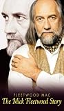 The Mick Fleetwood Story - Two Sticks And A Drum [VHS]