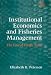 Institutional Economics And Fisheries Management: The Case of Pacific Tuna