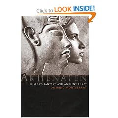 Akhenaten: History, Fantasy and Ancient Egypt