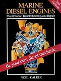 Marine Diesel Engines: Be Your Own Diesel Mechanic. Maintenance, Troubleshooting and Repair