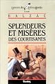 Splendeurs Et Miseres Des Courtisanes (Classiques Francais)
