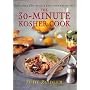 The 30 Minute Kosher Cook: More Than 130 Quick & Easy Gourmet Recipes