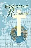 Roadmap to Righteousness