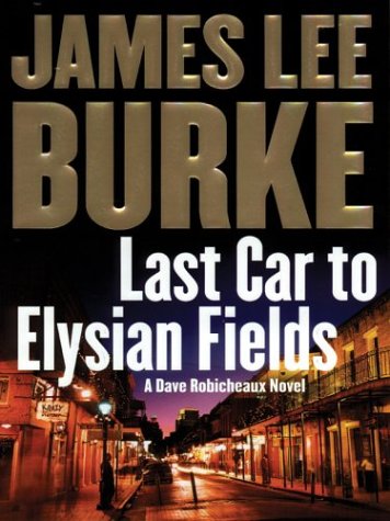 Last Car To Elysian Fields
