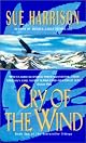Cry of the Wind: Book Two of the Storyteller Trilogy (Harrison, Sue. Storyteller Trilogy, Bk. 2.)