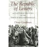 TheRepublicofLetters:ACulturalHistoryoftheFrenchEnlightenment