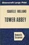 Tower Abbey-Large Print