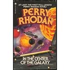 Perry Rhodan: In the Center of the Galaxy (Perry Rhodan) by Clark Dalton, Forrest J. Ackerman, and George Wilson