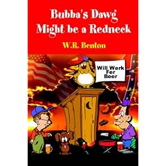 Bubba's Dawg Might be a Redneck