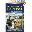 The Mystery of Baptism in the Anglican Tradition by Kenneth E. Stevenson