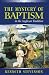 The Mystery of Baptism in the Anglican Tradition