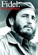 Fidel - The Untold Story [DVD]