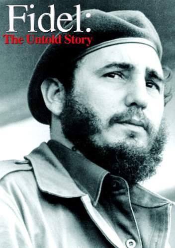FIDEL : UNTOLD STORY