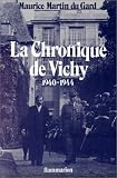 La chronique de Vichy, 1940-1944